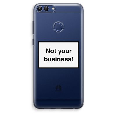 Not your business: Huawei P Smart (2018) Transparant Hoesje