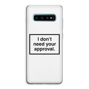 Don't need approval: Samsung Galaxy S10 Plus Transparant Hoesje