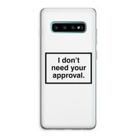 Don't need approval: Samsung Galaxy S10 Plus Transparant Hoesje