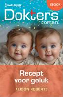 Recept voor geluk - Alison Roberts - ebook