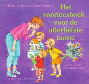 Het voorleesboek voor de allerliefste tante! (Hardback)