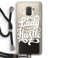 Hustle Lady: Samsung Galaxy A8 (2018) Transparant Hoesje met koord