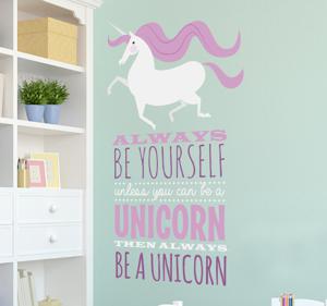 Muursticker Always be a unicorn