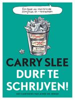 Durf te schrijven! - Carry Slee - ebook