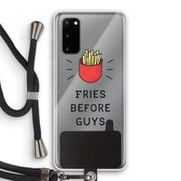 Fries before guys: Samsung Galaxy S20 Transparant Hoesje met koord