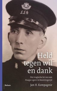 Held tegen wil en dank - Jan H. Kompagnie - ebook