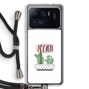 I love cacti: Xiaomi Mi 11 Ultra Transparant Hoesje met koord