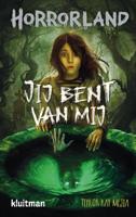 Jij bent van mij (Hardback)