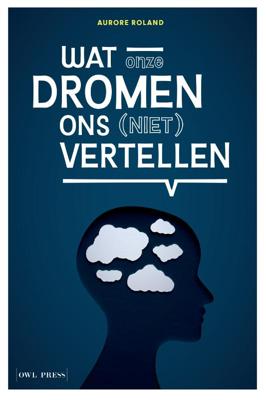 Wat onze dromen ons (niet) vertellen (Paperback)