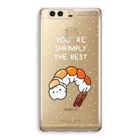 You're Shrimply The Best: Huawei P9 Transparant Hoesje