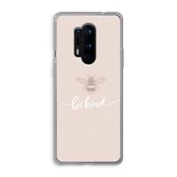 Be(e) kind: OnePlus 8 Pro Transparant Hoesje