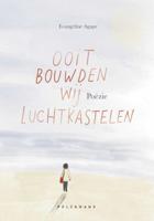 Ooit bouwden wij luchtkastelen (Paperback) Ooit bouwden wij luchtkastelen (Paperback)
