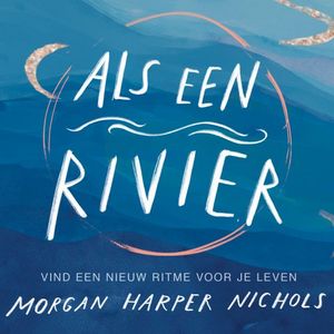 Als een rivier