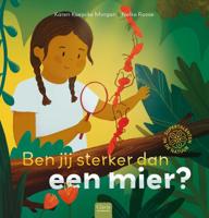 Ben jij sterker dan een mier? (Hardback)