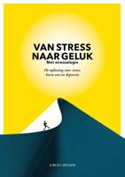 Van stress naar geluk (met stressologie) (Paperback)