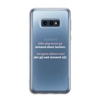 gij zijt ook iemand: Samsung Galaxy S10e Transparant Hoesje