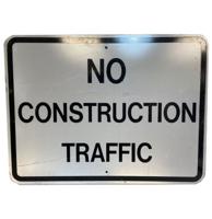 No Construction Traffic Straatbord - Origineel