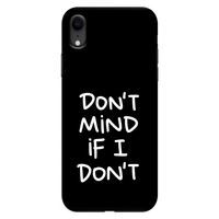 Don't Mind: iPhone XR Tough Case
