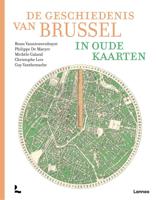 De geschiedenis van Brussel in oude kaarten (Hardback)