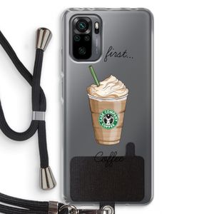 But first coffee: Xiaomi Redmi Note 10 Pro Transparant Hoesje met koord