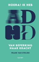 Hoera! Ik heb ADHD - Frank van Strijen - ebook
