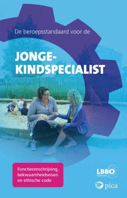 De beroepsstandaard voor de jonge-kindspecialist (Paperback)