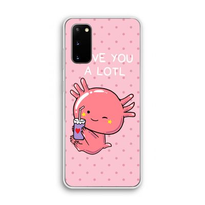 Love You A Lotl: Samsung Galaxy S20 Transparant Hoesje