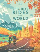 Fietsgids - Fotoboek Epic Bike Rides of the World | Lonely Planet