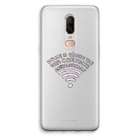 Home Is Where The Wifi Is: OnePlus 6 Transparant Hoesje Home Is Where The Wifi Is: OnePlus 6 Transparant Hoesje