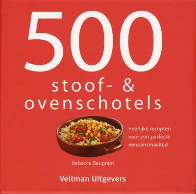 500 stoof- & ovenschotels (Hardback)