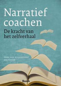 Narratief coachen - Toos van Huijgevoort, Gea Koren - ebook