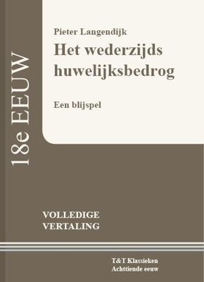 Het wederzijds huwelijksbedrog (Paperback)