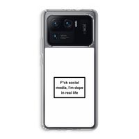 I'm dope: Xiaomi Mi 11 Ultra Transparant Hoesje I'm dope: Xiaomi Mi 11 Ultra Transparant Hoesje