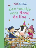 Fien & Teun - Een feestje voor Rosa de Koe (Hardback)
