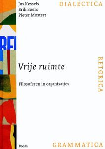 Vrije ruimte - Jos Kessels, Erik Boers, Pieter Mostert - ebook