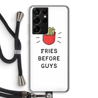 Fries before guys: Samsung Galaxy S21 Ultra Transparant Hoesje met koord