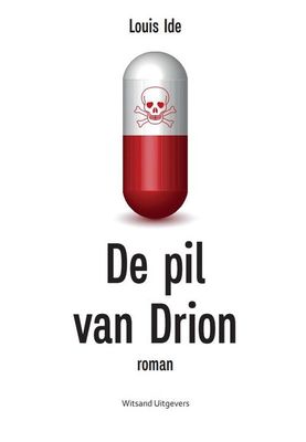 De pil van Drion - Louis Ide - Paperback (9789493292154)