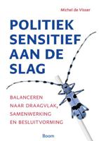 Politiek sensitief aan de slag