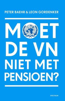 Moet de VN niet met pensioen - Peter Baehr - ebook