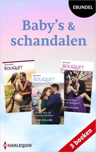 Baby's & schandalen - Dani Collins - ebook