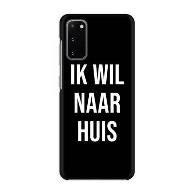 Ik wil naar huis - Zwart: Volledig geprint Samsung Galaxy S20 Hoesje