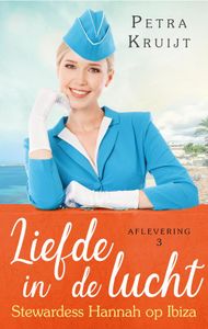 Stewardess Hannah op Ibiza - Petra Kruijt - ebook