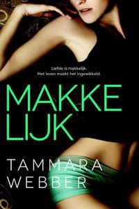Makkelijk - Tammara Webber - ebook
