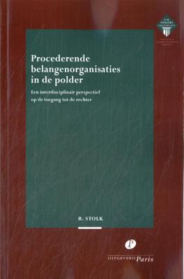 Procederende belangenorganisaties in de polder (Paperback)