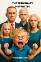 The terminally distracted - Stefan Bongaerts - ebook