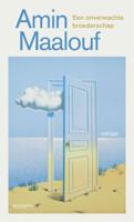 Een onverwachte broederschap (Hardback)