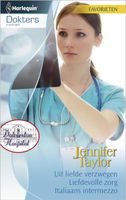 Uit liefde verzwegen ; Liefdevolle zorg ; Italiaans intermezzo - Jennifer Taylor - ebook - thumbnail