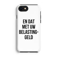 Belastinggeld: iPhone 8 Tough Case