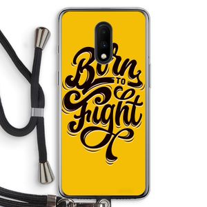 Born to Fight: OnePlus 7 Transparant Hoesje met koord