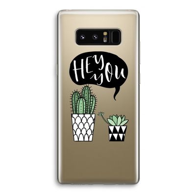 Hey you cactus: Samsung Galaxy Note 8 Transparant Hoesje